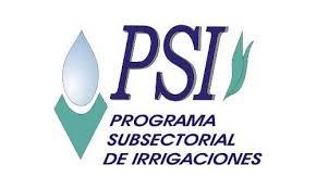 PROGRAMA SUBSECTORIAL DE IRRIGACIONES - PSI