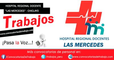 GOBIERNO REGIONAL DE LAMBAYEQUE - HOSPITAL REGIONAL DOCENTE LAS MERCEDES - CHICLAYO