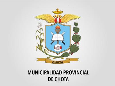 MUNICIPALIDAD PROVINCIAL DE CHOTA MUNICIPALIDAD PROVINCIAL DE CHOTA
