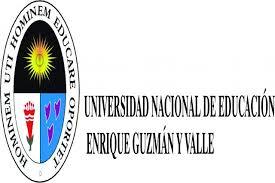 UNIVERSIDAD NACIONAL DE EDUCACION ENRIQUE GUZMAN Y VALLE