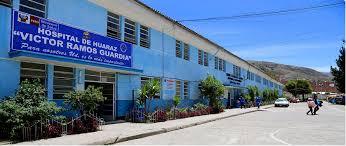 GOBIERNO REGIONAL DE ANCASH - SALUD UTES  HUARAZ  HOSPITAL VICTOR RAMOS GUARDIA