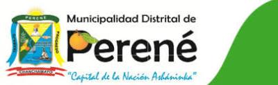 MUNICIPALIDAD DISTRITAL DE PERENE MUNICIPALIDAD DISTRITAL DE PERENE