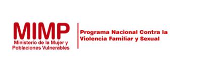 PROGRAMA NACIONAL CONTRA LA VIOLENCIA FAMILIAR Y SEXUAL - PNCVFS PROGRAMA NACIONAL CONTRA LA VIOLENCIA FAMILIAR Y SEXUAL - PNCVFS