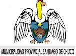 MUNICIPALIDAD PROVINCIAL DE SANTIAGO DE CHUCO