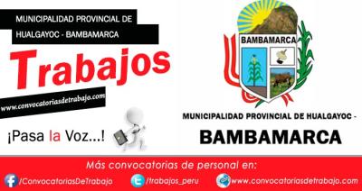 MUNICIPALIDAD PROVINCIAL DE HUALGAYOC - BAMBAMARCA
