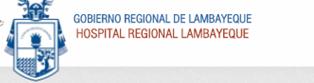 GOBIERNO REGIONAL DE LAMBAYEQUE - HOSPITAL REGIONAL LAMBAYEQUE