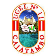 GOBIERNO REGIONAL DE LIMA - UNIDAD DE GESTION EDUCATIVA LOCAL UGEL 11 - CAJATAMBO GOBIERNO REGIONAL DE LIMA - UNIDAD DE GESTION EDUCATIVA LOCAL UGEL 11 - CAJATAMBO