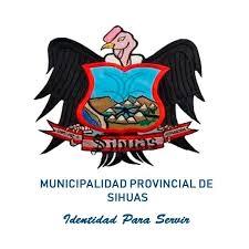 MUNICIPALIDAD PROVINCIAL DE SIHUAS MUNICIPALIDAD PROVINCIAL DE SIHUAS