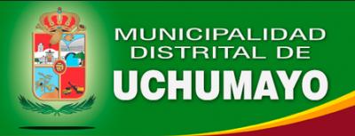 MUNICIPALIDAD DISTRITAL DE UCHUMAYO MUNICIPALIDAD DISTRITAL DE UCHUMAYO
