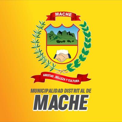 MUNICIPALIDAD DISTRITAL DE MACHE MUNICIPALIDAD DISTRITAL DE MACHE