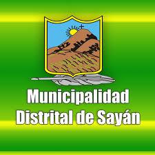 MUNICIPALIDAD DISTRITAL DE SAYAN MUNICIPALIDAD DISTRITAL DE SAYAN