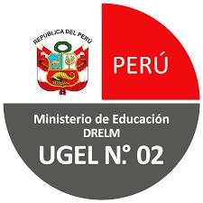 UNIDAD DE GESTION EDUCATIVA LOCAL UGEL 02 - RIMAC