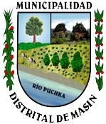 MUNICIPALIDAD DISTRITAL DE MASIN MUNICIPALIDAD DISTRITAL DE MASIN