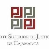 CORTE SUPERIOR DE JUSTICIA DE CAJAMARCA CORTE SUPERIOR DE JUSTICIA DE CAJAMARCA